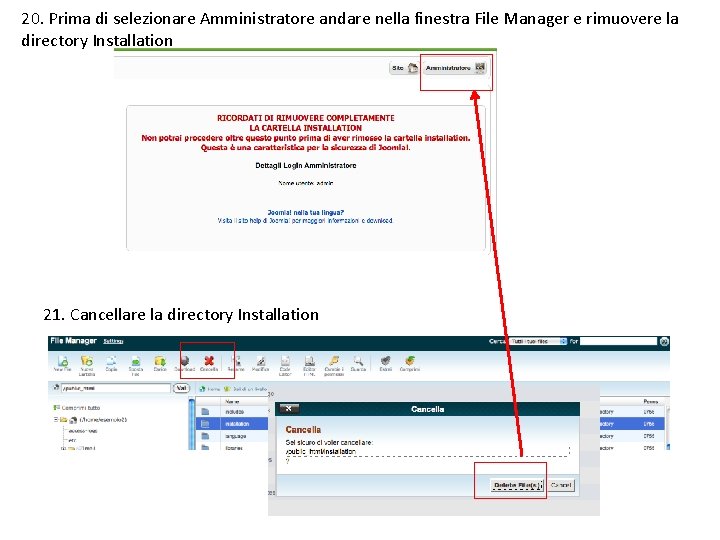 20. Prima di selezionare Amministratore andare nella finestra File Manager e rimuovere la directory