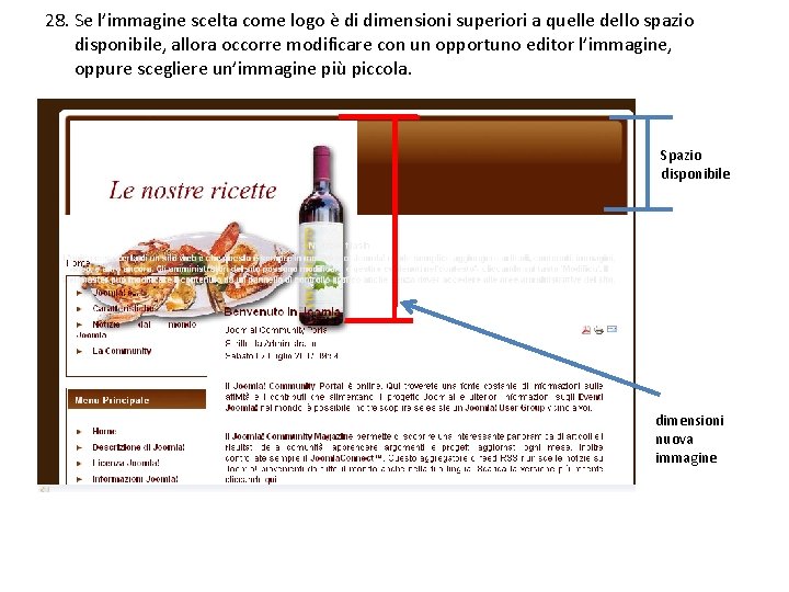 28. Se l’immagine scelta come logo è di dimensioni superiori a quelle dello spazio