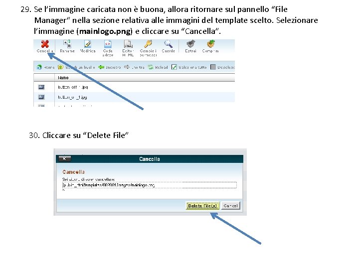 29. Se l’immagine caricata non è buona, allora ritornare sul pannello “File Manager” nella