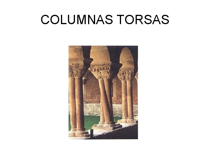 COLUMNAS TORSAS 