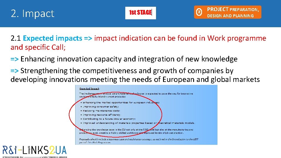 2. Impact 2 PROJECT PREPARATION, DESIGN AND PLANNING 2. 1 Expected impacts => impact 2. Impact 2 PROJECT PREPARATION, DESIGN AND PLANNING 2. 1 Expected impacts => impact