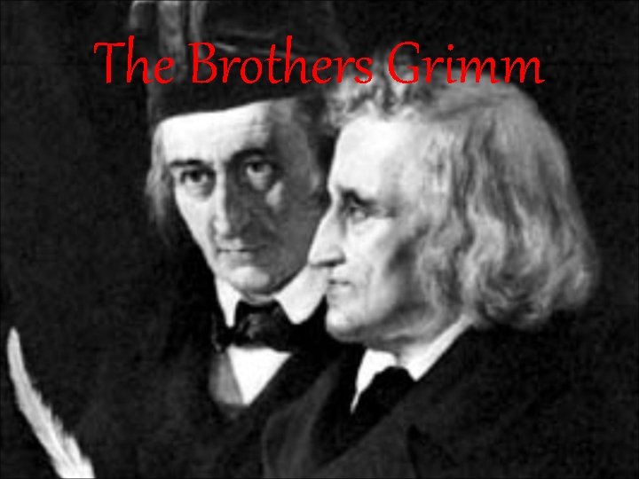 The Brothers Grimm 