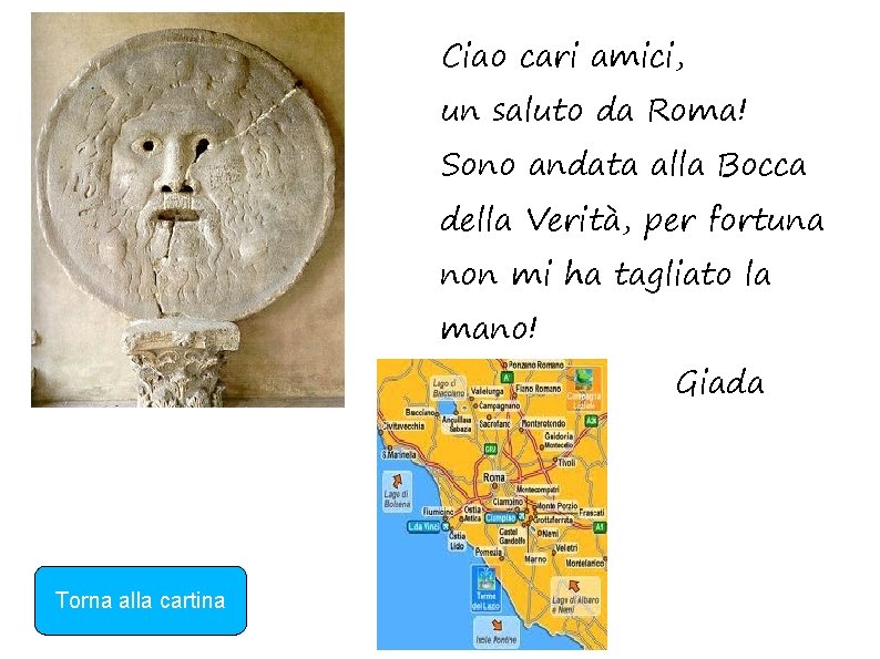 Ciao cari amici, un saluto da Roma! Sono andata alla Bocca della Verità, per