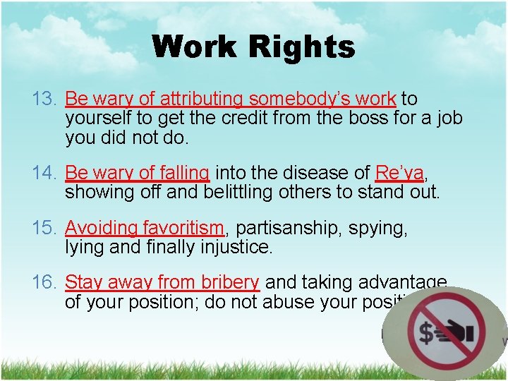 Work Rights 13. Be wary of attributing somebody’s work to yourself to get the