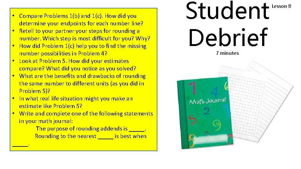  • Compare Problems 1(b) and 1(c). How did you determine your endpoints for