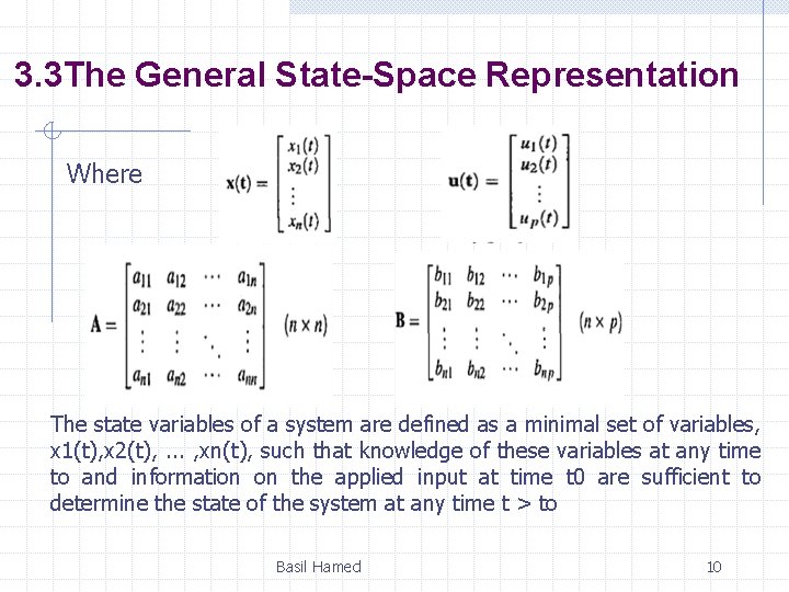 3. 3 The General State-Space Representation Where The state variables of a system are 3. 3 The General State-Space Representation Where The state variables of a system are