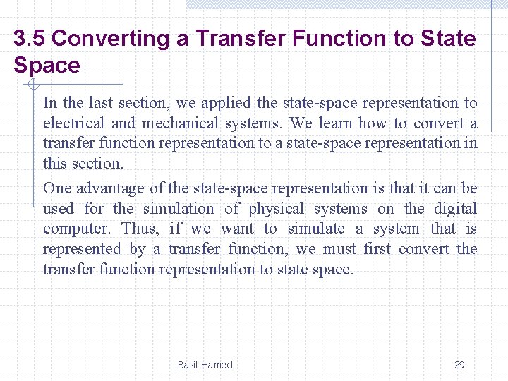 3. 5 Converting a Transfer Function to State Space In the last section, we 3. 5 Converting a Transfer Function to State Space In the last section, we