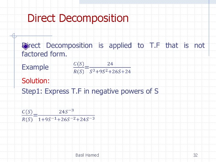 Direct Decomposition Basil Hamed 32 Direct Decomposition Basil Hamed 32