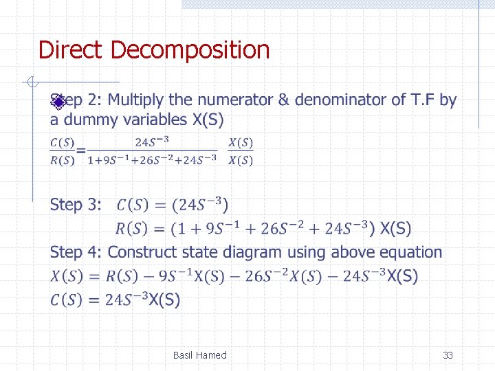 Direct Decomposition Basil Hamed 33 Direct Decomposition Basil Hamed 33