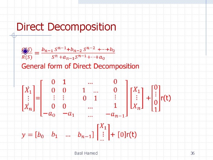 Direct Decomposition Basil Hamed 36 Direct Decomposition Basil Hamed 36