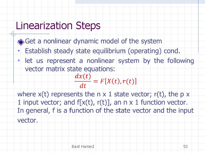 Linearization Steps Basil Hamed 53 Linearization Steps Basil Hamed 53