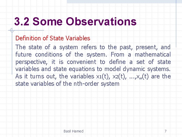 3. 2 Some Observations Definition of State Variables The state of a system refers 3. 2 Some Observations Definition of State Variables The state of a system refers