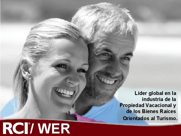 / WER Líder global en la industria de la Propiedad Vacacional y de los
