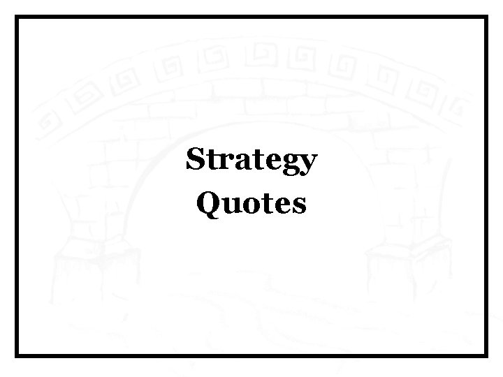 Strategy Quotes 