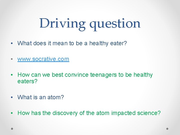 Driving question • What does it mean to be a healthy eater? • www.