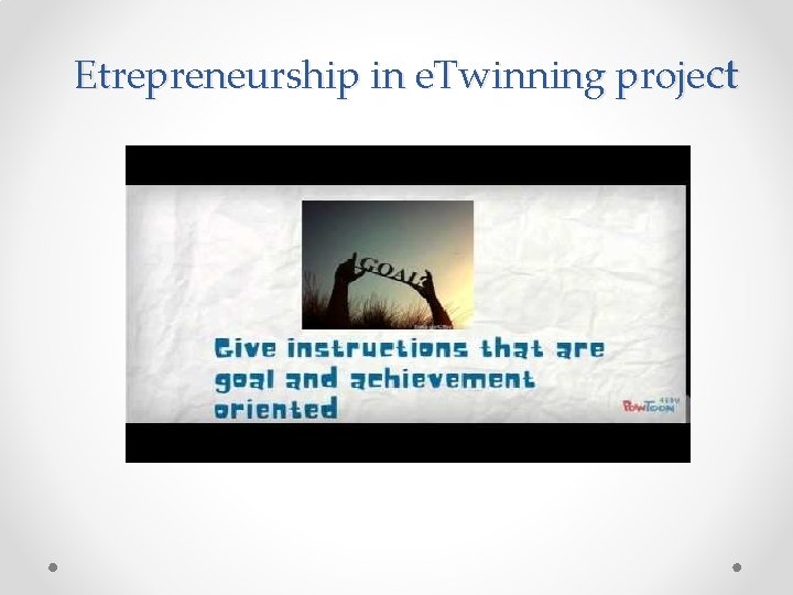 Etrepreneurship in e. Twinning project 