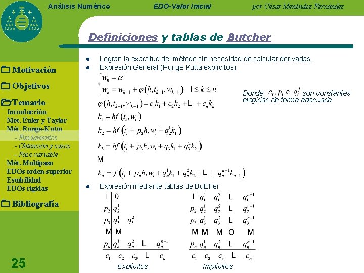 EDO-Valor Inicial Análisis Numérico por César Menéndez Fernández Definiciones y tablas de Butcher l