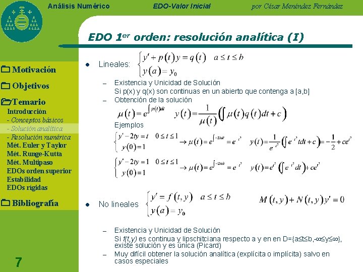 EDO-Valor Inicial Análisis Numérico por César Menéndez Fernández EDO 1 er orden: resolución analítica