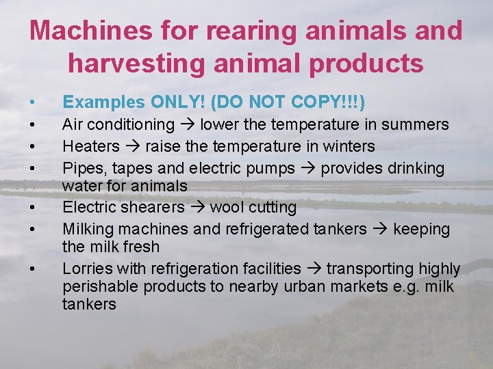 Machines for rearing animals and harvesting animal products • Examples ONLY! (DO NOT COPY!!!)