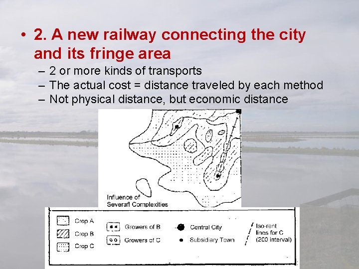  • 2. A new railway connecting the city and its fringe area –