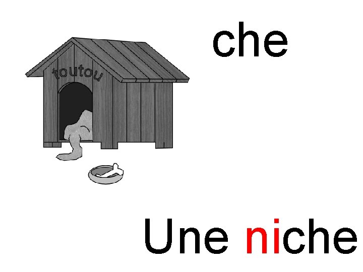ni niche Une niche 