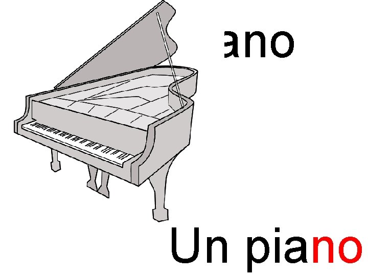 no piano Un piano 