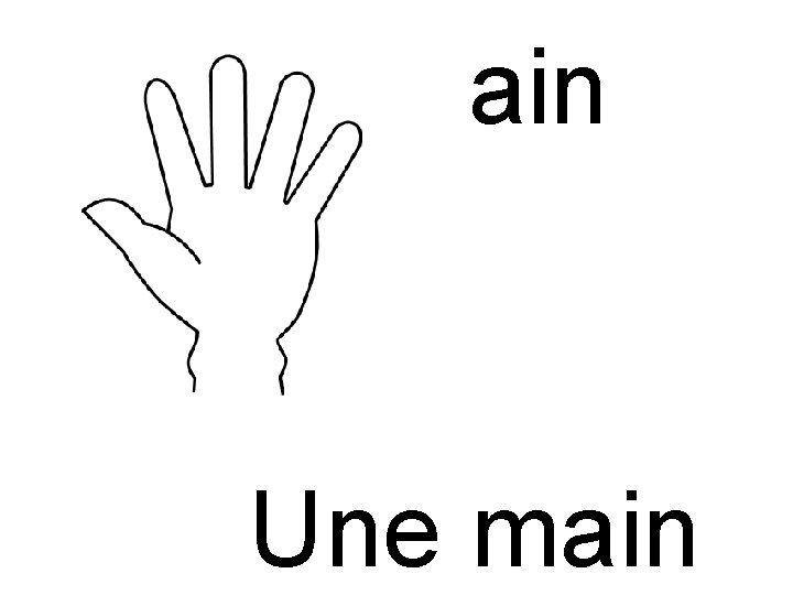main Une main 