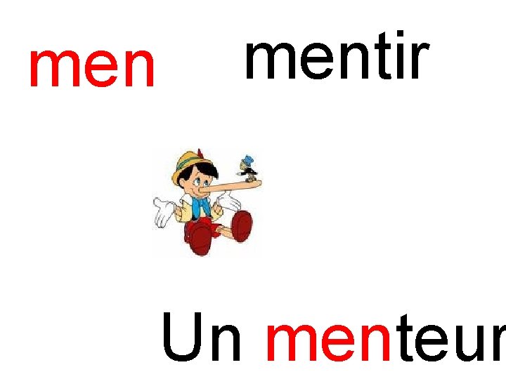 men mentir Un menteur 