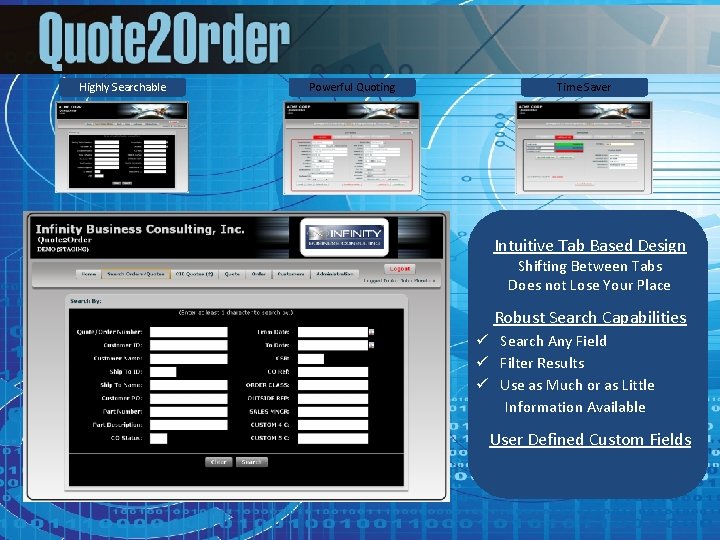 Highly Searchable Powerful Quoting Time Saver Intuitive Tab Based Design Shifting Between Tabs Does