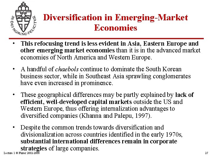 Diversification in Emerging-Market Economies • This refocusing trend is less evident in Asia, Eastern