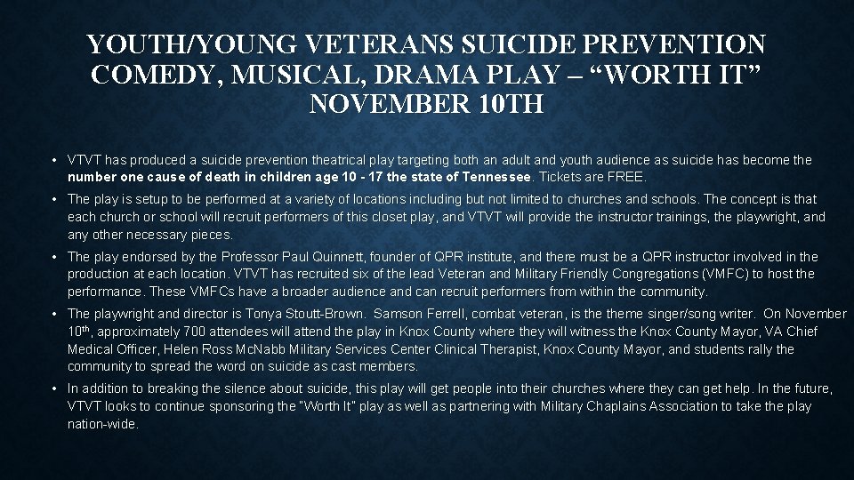 YOUTH/YOUNG VETERANS SUICIDE PREVENTION COMEDY, MUSICAL, DRAMA PLAY – “WORTH IT” NOVEMBER 10 TH