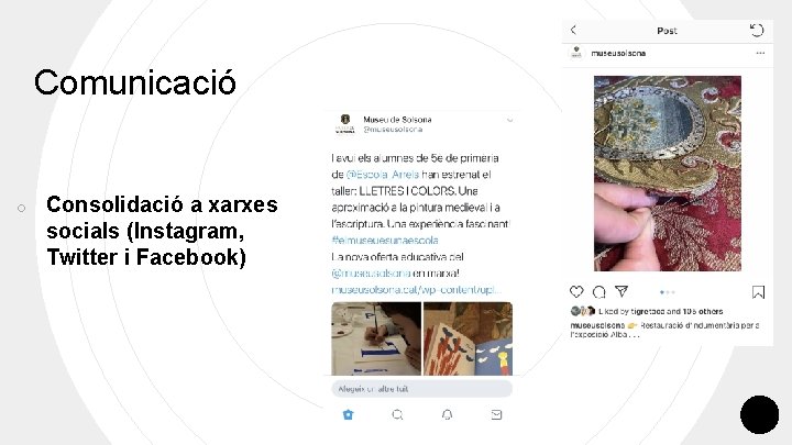 Comunicació o Consolidació a xarxes socials (Instagram, Twitter i Facebook) 