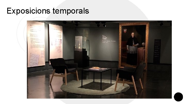 Exposicions temporals “ 