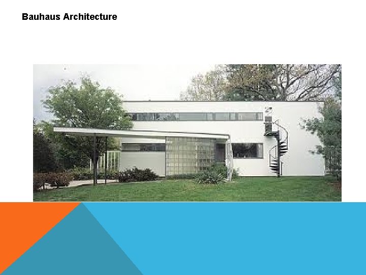 Bauhaus Architecture 