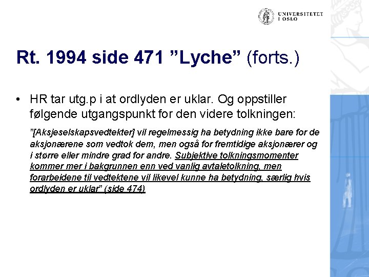 Rt. 1994 side 471 ”Lyche” (forts. ) • HR tar utg. p i at