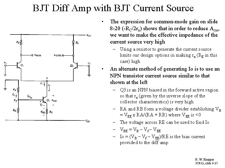 BJT Diff Amp with BJT Current Source • The expression for common-mode gain on