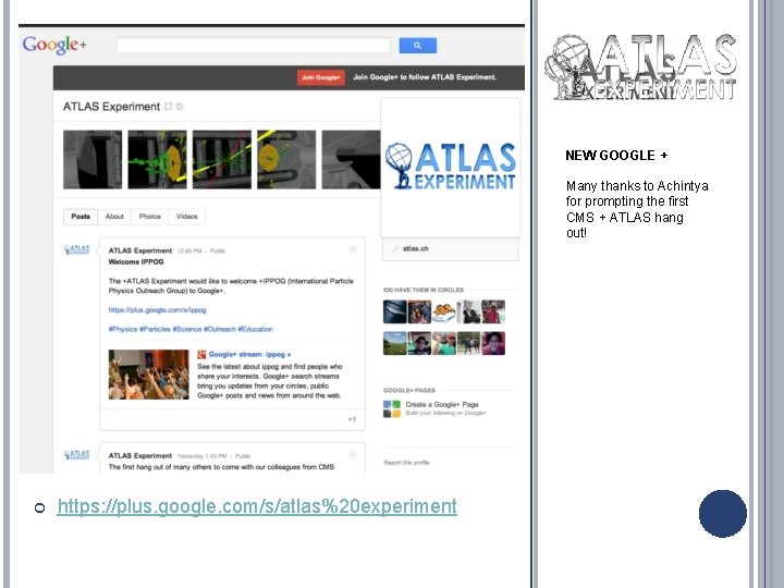 NEW GOOGLE + Many thanks to Achintya for prompting the first CMS + ATLAS