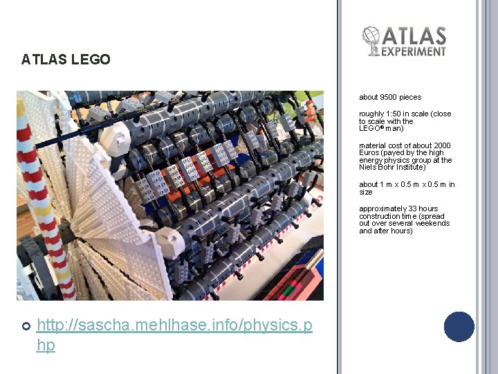 ATLAS LEGO about 9500 pieces roughly 1: 50 in scale (close to scale with