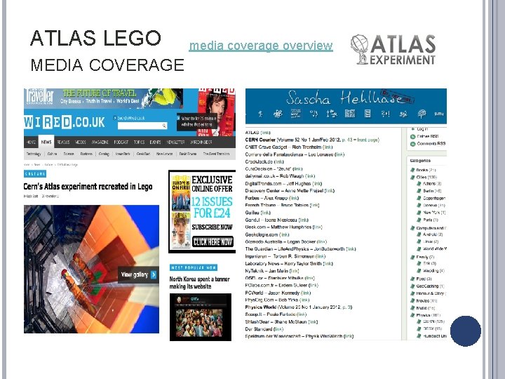 ATLAS LEGO media coverage overview MEDIA COVERAGE 