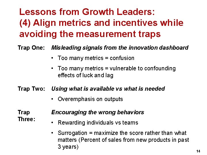 Lessons from Growth Leaders: (4) Align metrics and incentives while avoiding the measurement traps