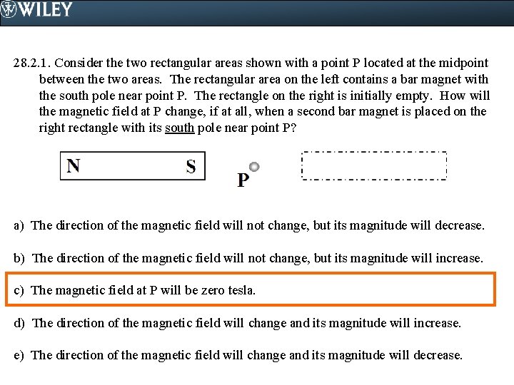 28. 2. 1. Consider the two rectangular areas shown with a point P located