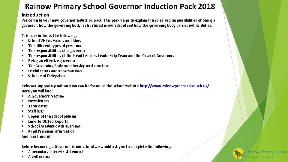 Rainow Primary School Governor Induction Pack 2018 Introduction Welcome to your new governor induction