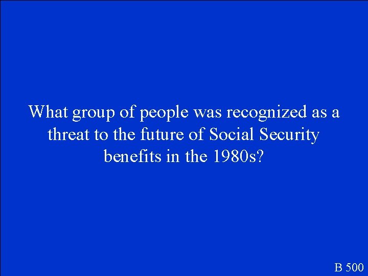 What group of people was recognized as a threat to the future of Social