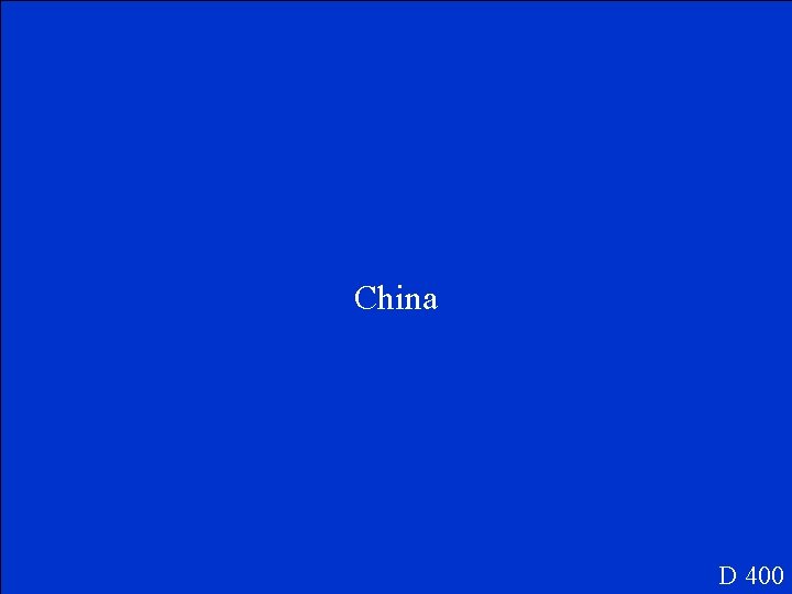 China D 400 