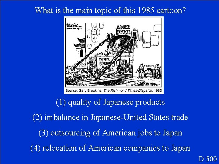 What is the main topic of this 1985 cartoon? (1) quality of Japanese products