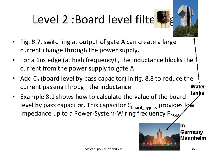 Level 2 : Board level filtering • Fig. 8. 7, switching at output of