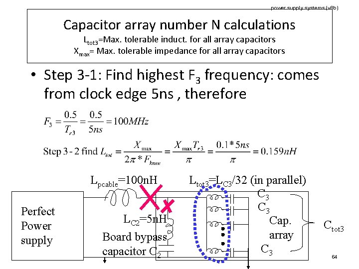 power supply systems (v 8 b) Capacitor array number N calculations Ltot 3=Max. tolerable