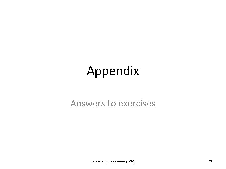 Appendix Answers to exercises power supply systems (v 8 b) 72 
