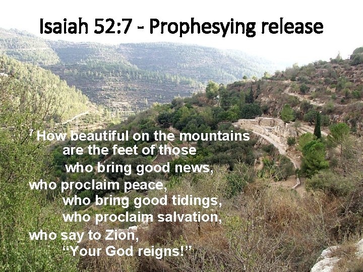 Background to Isaiah 52 The nation of Israel