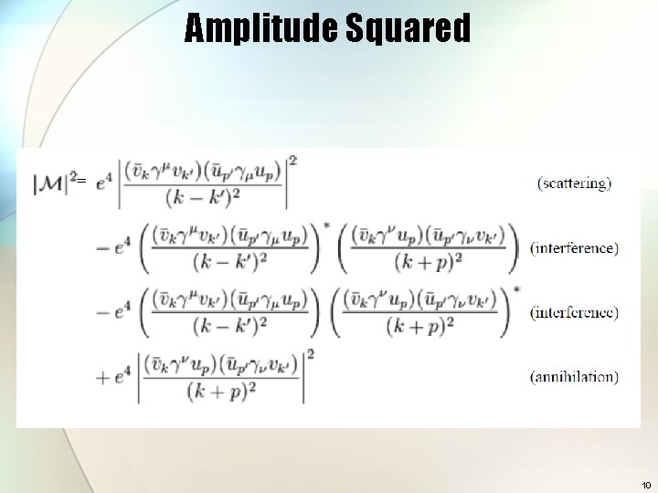 Amplitude Squared 10 